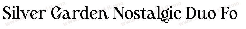 Silver Garden Nostalgic Duo Font字体转换